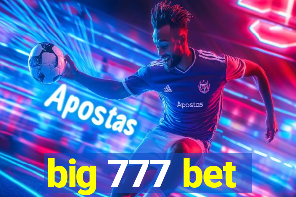 big 777 bet