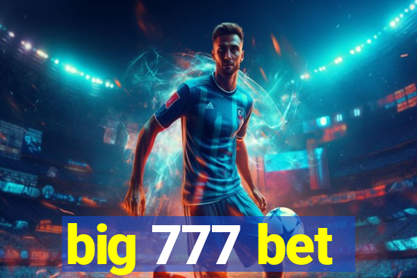 big 777 bet