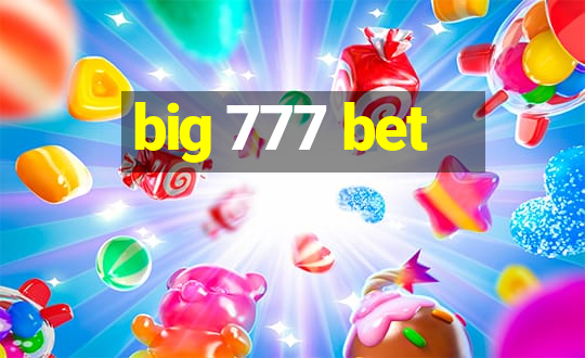 big 777 bet