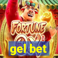 gel bet