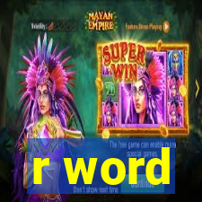 r word