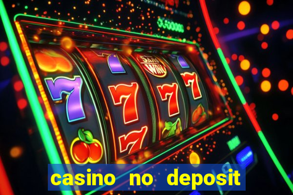 casino no deposit bonus free money