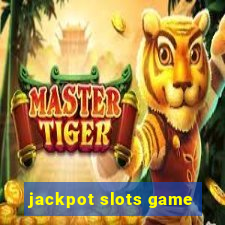 jackpot slots game