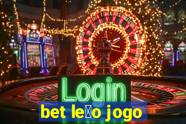 bet le茫o jogo