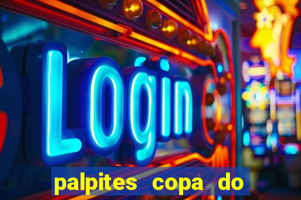 palpites copa do brasil 2024