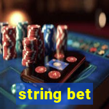 string bet