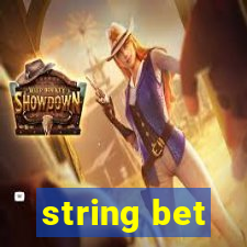 string bet