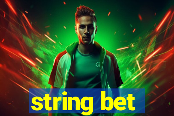 string bet