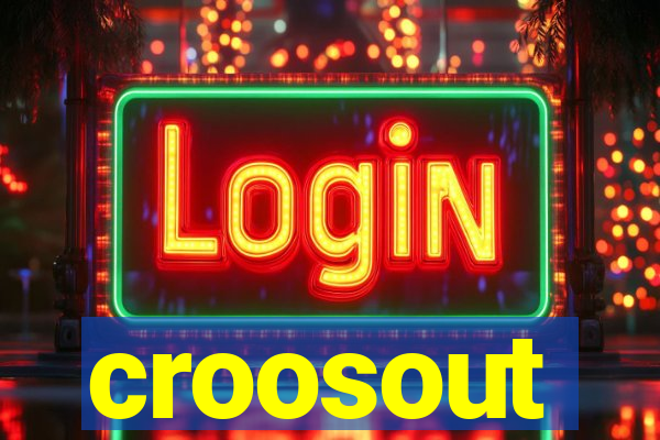 croosout