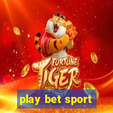 play bet sport