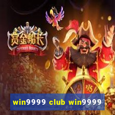 win9999 club win9999