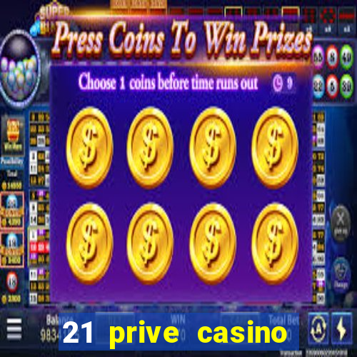 21 prive casino bonus code