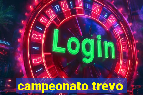 campeonato trevo