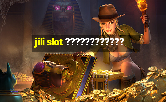 jili slot ????????????