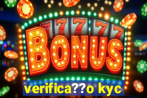 verifica??o kyc