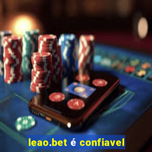 leao.bet é confiavel