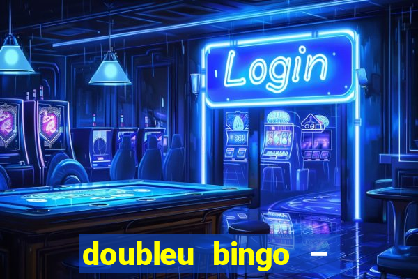 doubleu bingo – epic bingo