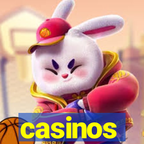 casinos