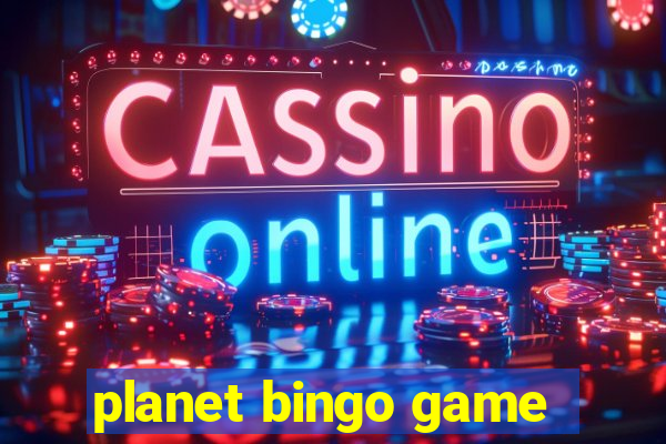 planet bingo game