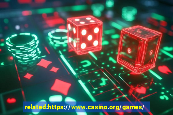 related:https://www.casino.org/games/ casino games