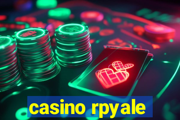 casino rpyale