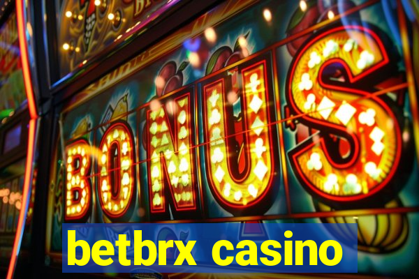 betbrx casino