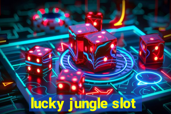 lucky jungle slot