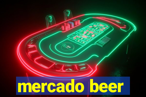 mercado beer