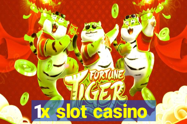 1x slot casino