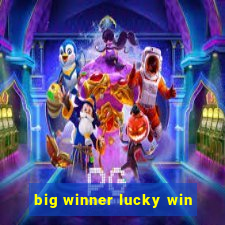 big winner lucky win