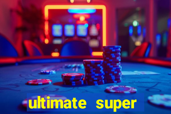 ultimate super reels slot