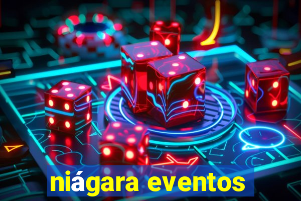 niágara eventos