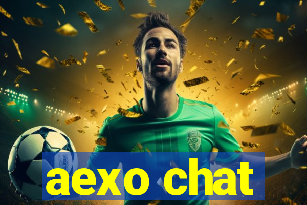 aexo chat