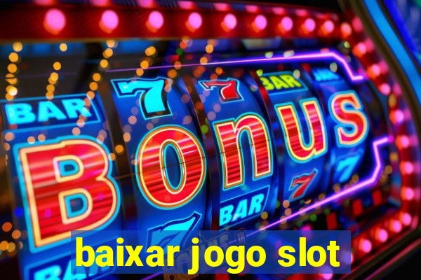 baixar jogo slot