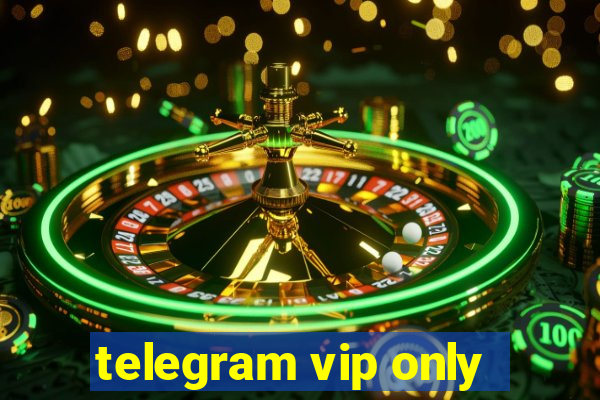 telegram vip only