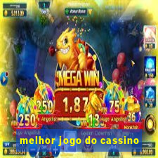 melhor jogo do cassino