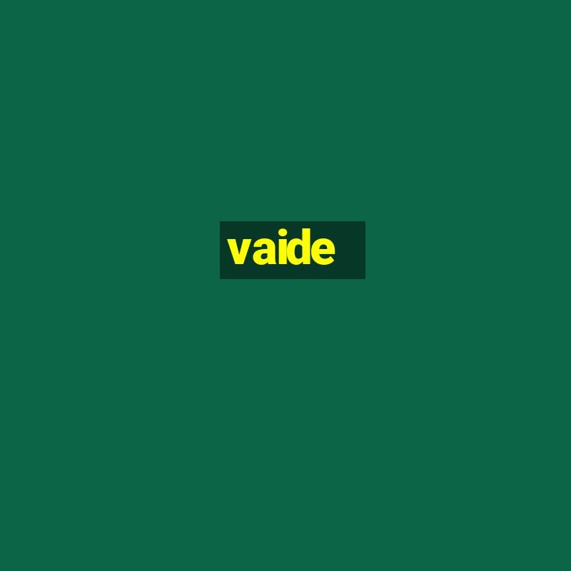 vaide