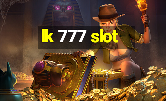 lk 777 slot