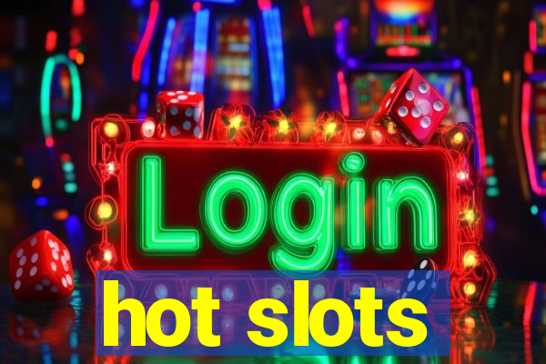 hot slots