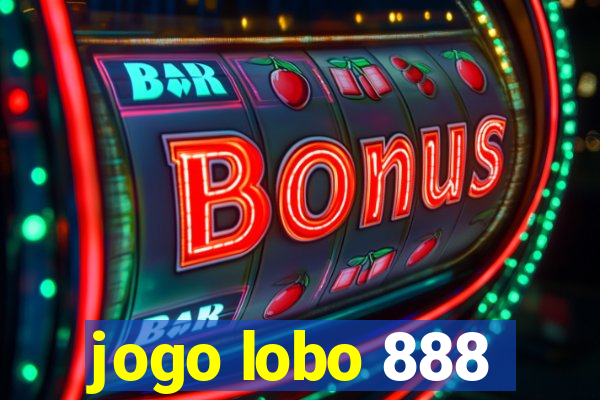 jogo lobo 888