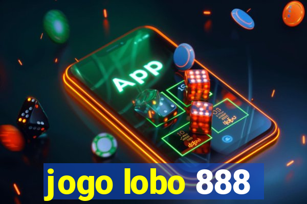 jogo lobo 888