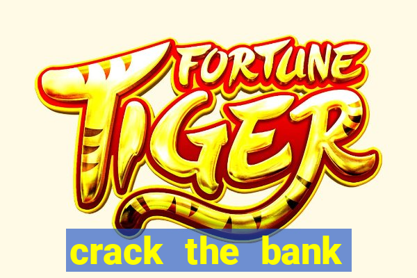 crack the bank hold and win slot