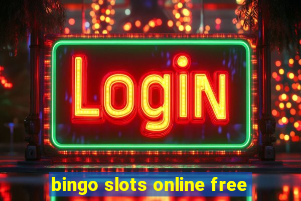 bingo slots online free