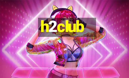 h2club