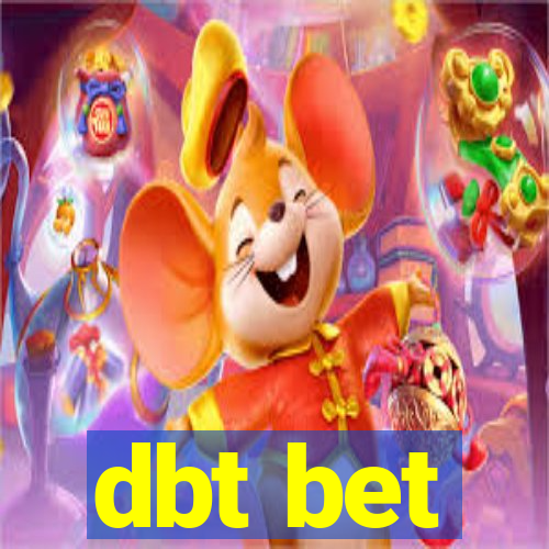 dbt bet