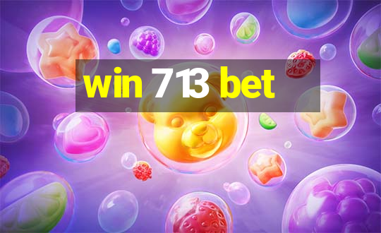 win 713 bet