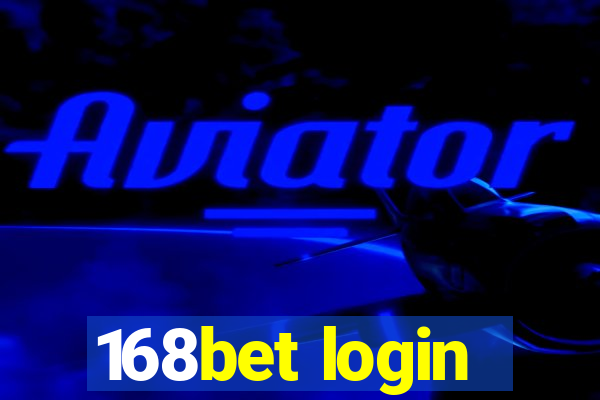 168bet login