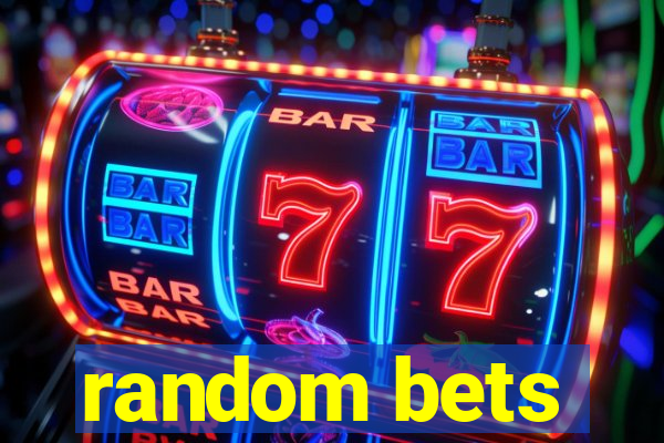 random bets