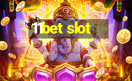 11bet slot