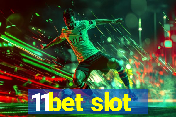 11bet slot